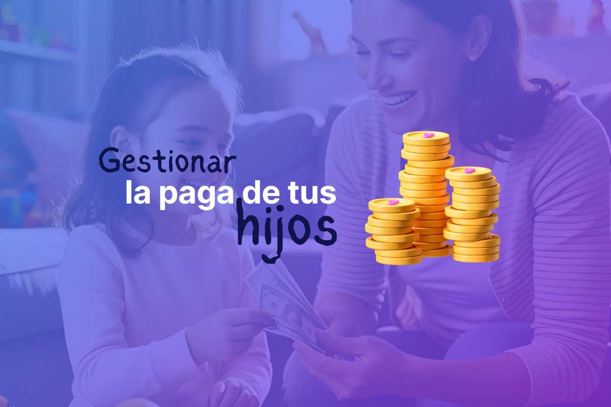 ¿Cómo gestionar la paga de tus hijos? Consejos sobre como dar la paga